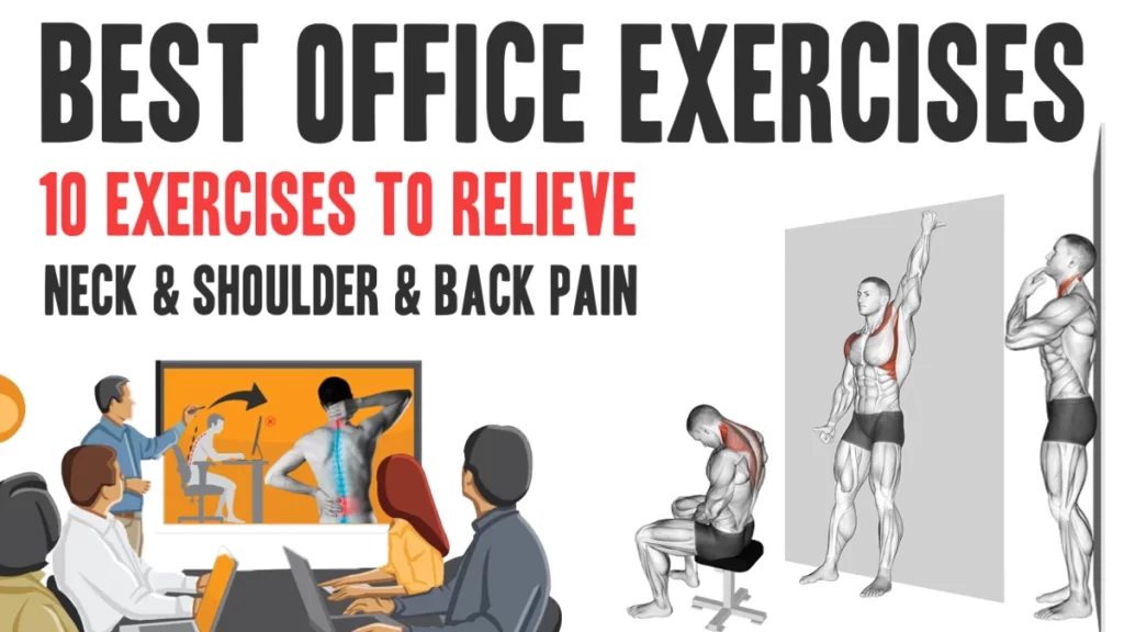 Get Rid of Neck and Back Pain with 10-Minute Office Exercises